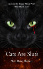 Cats Are Sluts