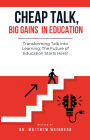 Cheap talk, big gains in Education