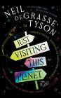 Just Visiting This Planet, Revised and Updated for the Twenty-First Century: Further Scientific Adventures of Merlin from Omniscia