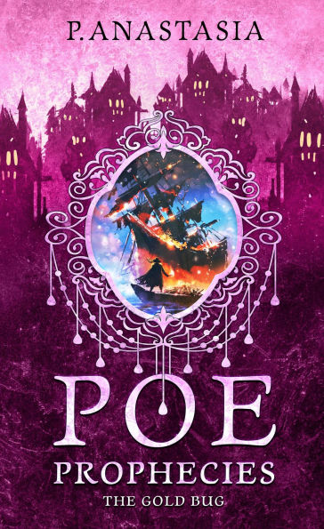 POE Prophecies: The Gold Bug