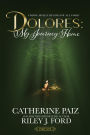 DOLORES: My Journey Home: (Finding Myself Beyond The ACE Family)--PART ONE