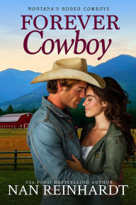 Title: Forever Cowboy, Author: Nan Reinhardt