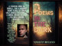 Poems in the Dark: Cast a Shadow in formless light: A poetic journey along the path of self-discovery and emotional expression