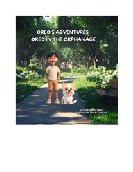 Title: Oreo Adventures: Oreo in the Orphanage, Author: Robin Gwin