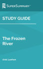 Study Guide: The Frozen River by Ariel Lawhon (SuperSummary)