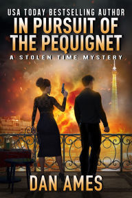 Title: In Pursuit of the Pequignet, Author: Dan Ames