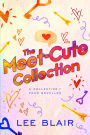 The Meet-Cute Collection: A Collection of Four Novellas