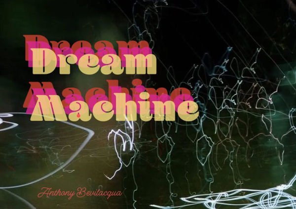 Dream Machine