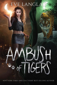 Title: Ambush of Tigers, Author: Eve Langlais