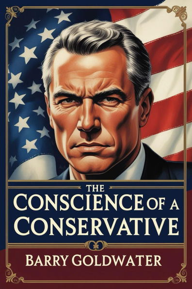 The Conscience of a Conservative
