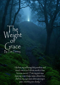 Title: The Weight of Grace, Author: Tom Tenney