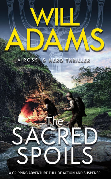 The Sacred Spoils: A Rossi & Nero Adventure