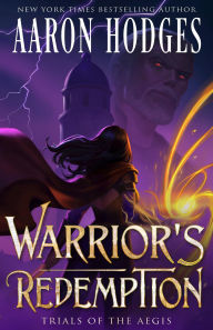 Title: Warrior's Redemption, Author: Aaron Hodges