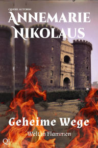Title: Geheime Wege, Author: Annemarie Nikolaus