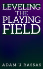 Leveling the Playing Field