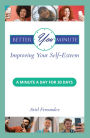 Better You Minute: Improving Your Self-Esteem