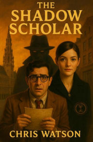 Title: The Shadow Scholar, Author: Chris Watson