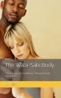 The Wabi-Sabi Body: Finding Sexual Confidence Through Body Acceptance