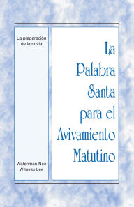 Title: La preparación de la novia, Author: Witness Lee