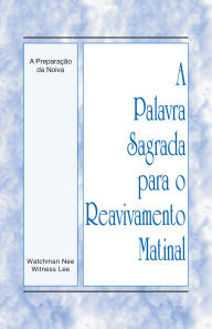Title: A Preparação da Noiva, Author: Witness Lee