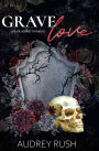 Grave Love: A Dark Stalker Romance