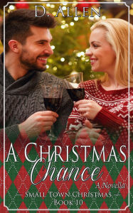 Title: A Christmas Chance, Author: D. Allen
