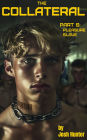 The Collateral -- Part 6: Pleasure Slave (dystopian bisexual dark romance)