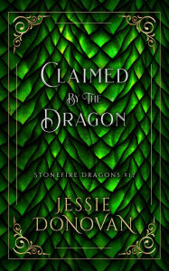 Title: Claimed by the Dragon, Author: Jessie Donovan