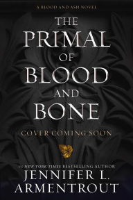 Title: The Primal of Blood and Bone, Author: Jennifer L. Armentrout