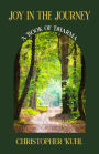 Joy in the Journey: A Book of Dharma