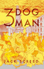 3 Dog Man
