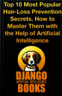 Top 10 Most Popular Hair-Loss Prevention Secrets. How to Master Them with the Help of Artificial Intelligence