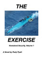 The Exercise: Homeland Security, Vol. 1