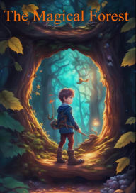 Title: The Magical Forest, Author: Usa Proud Publishing Turner Sr