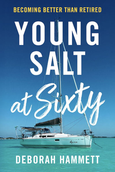 Young Salt at Sixty: Becoming Better Than Retired