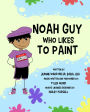 Noah Guy Who Likes to Paint