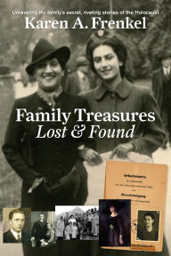 Title: Family Treasures Lost & Found, Author: Frenkel Karen A.