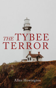 Title: The Tybee Terror, Author: Allen Howington