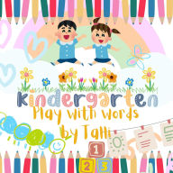 Title: Kindergarten Play With Words By Talli, Author: Talli