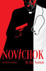 Novichok: The Novice Assassin