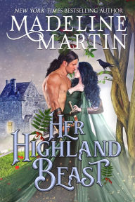 Her Highland Beast: A Scottish Medieval Romance with a Fairytale Twist