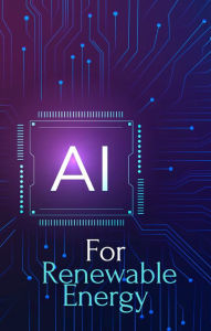 Title: AI FOR RENEWABLE ENERGY, Author: Olubusayo Aina