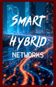 Title: SMART HYBRID ENERGY NETWORKS, Author: Olubusayo Aina