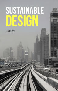 Title: SUSTAINABLE DESIGN, Author: Olubusayo Aina