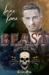 Title: Beast (Riptide MC 3): A Riptide MC Romance, Author: Anne  Kane