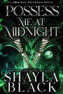 Possess Me at Midnight