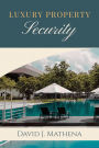 Luxury Property Security