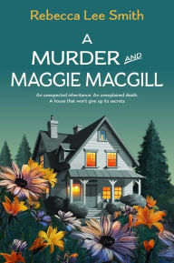 Downloading free books A Murder and Maggie MacGill 