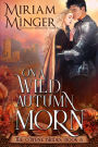 On A Wild Autumn Morn (The O'Byrne Brides, Book 6)