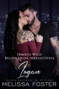 Title: Irmãos Wild: Logan, Author: Melissa Foster
